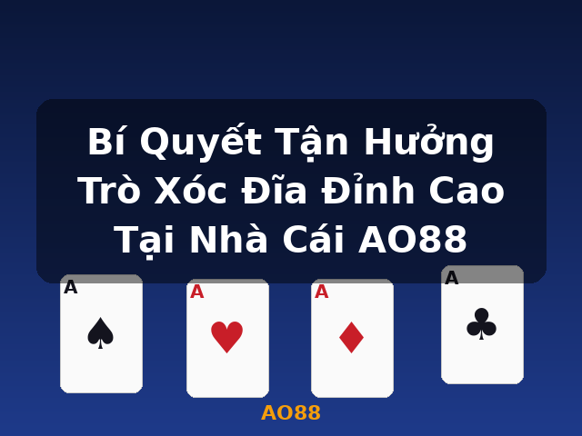 Bí Quyết Tận Hưởng Trò Xóc Đĩa Đỉnh Cao Tại Nhà Cái AO88 - AO88
